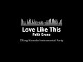 Faith Evans-Love Like This (Instrumental) [ZZang KARAOKE]