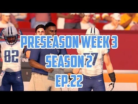 Madden 16 Titans Connected Franchise: Pre-Season Week 3 vs. Redskins [Ep. 22] (Season 2)
