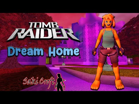 TRLE Dream Home Full Walkthrough