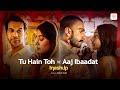 Tu Hain Toh X Aaj Ibaadat Rajkummar Janhvi Ranveer Deepika Aashish Gade Trending Mashup
