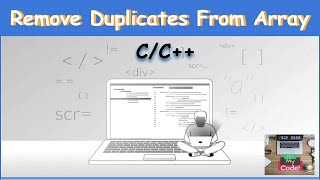 Remove Duplicates from Array in C/C++ || Easy Programming Question for Beginners || OhMyCode !