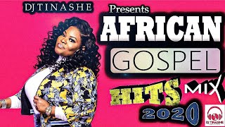 African Gospel Hits 2020 Mix Mixed by Dj Tinashe  