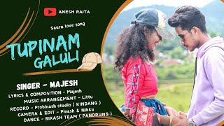 TUPINAM GALULI // NEW SOURA LOVE SONG 2024 // SINGER- MOJESH RAITA MUSIC ARRANGEMENT - LITTU