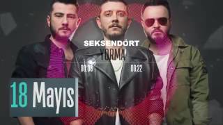 Seksendört - Yorma | TEASER