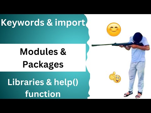 Python Keywords Import Explained Modules Packages Libraries Help Function