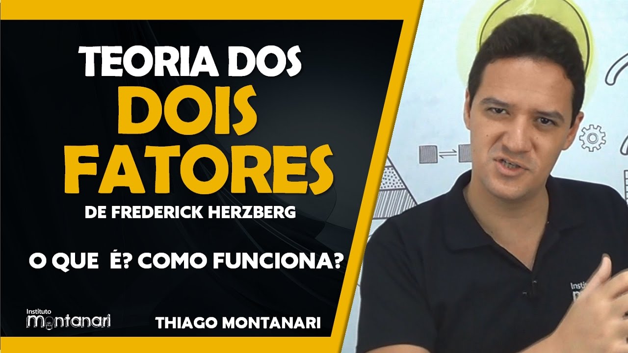 Teoria dos Dois Fatores | Frederick Herzberg