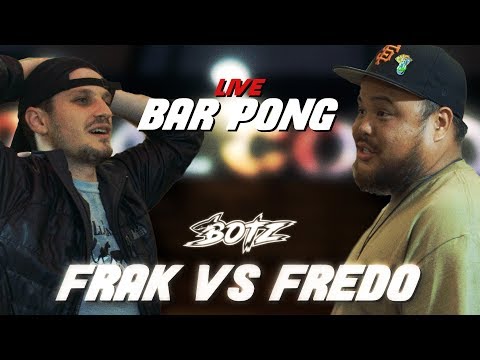 #BarPong - Frak vs Fredo - #BOTZ