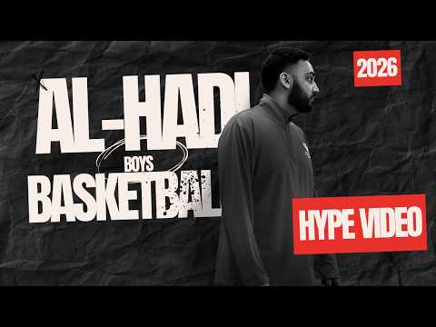 2026 Al-Hadi Basketball Hype Video