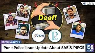 Pune Police Issue Update About SAE & PIFGS in Deaf Scam Case