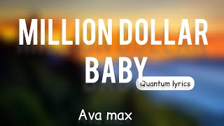 Ava Max - Million dollar baby (lyric video)