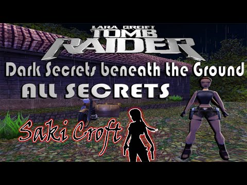 TRLE Dark Secrets beneath the Ground Walkthrough