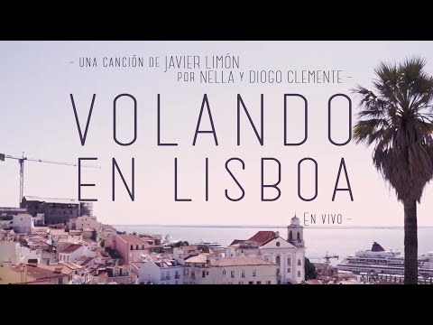 Javier Limón Feat Nella & Diogo Clemente - Volando en Lisboa