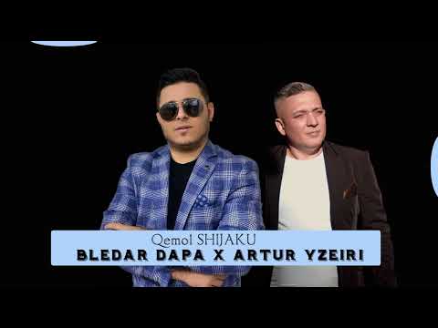 Bledar Dapa ft. Artur Yzeiri - Qemol Shijaku