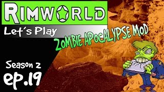 Let's Play RimWorld Gameplay ZOMBIE APOCALYPSE MOD!! | Part 19 - INFECTIONS BITE!  RimWorld Modded