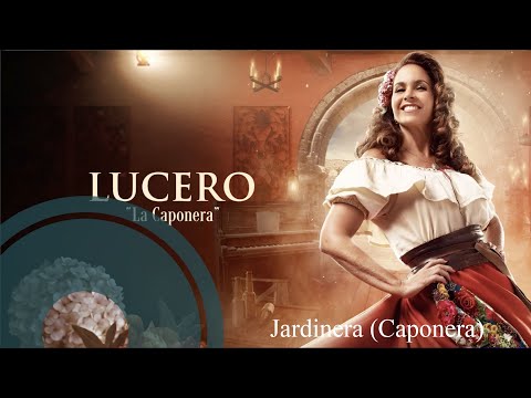 Lucero - Jardinera (La Caponera) [Lyrics Video]