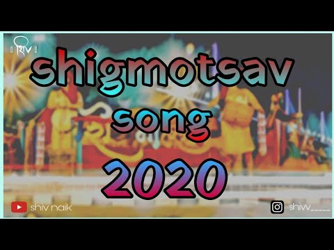 SHIGMOTSAV SONG 2020 | SHIV NAIK | OMKARAY NAMAH | DEVEN l PANKAJ |PRASHANT |SHIGMO SONG |