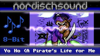 Yo Ho (A Pirate's Life for Me) [8-Bit Chiptune Cover] 🏴‍☠️🦜☠️