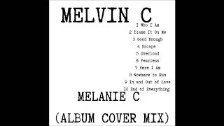 09 In and Out of Love Mix by Melvin C Melanie C (Album Cover Mix by Melvin C)