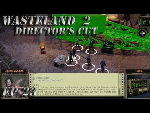 Wasteland 2 Director's Cut Gameplay Walkthrough - EP 23 - Back to the Ranger Citadel