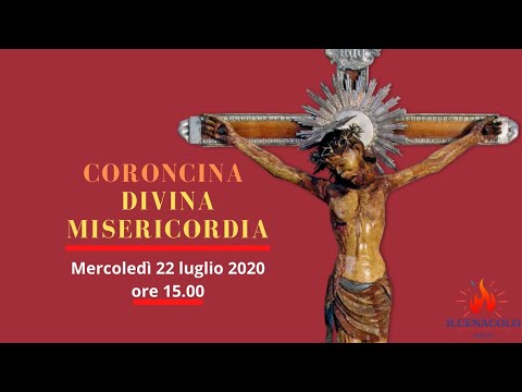 22/07/2020 - ore 15:00 - Coroncina alla Divina Misericordia
