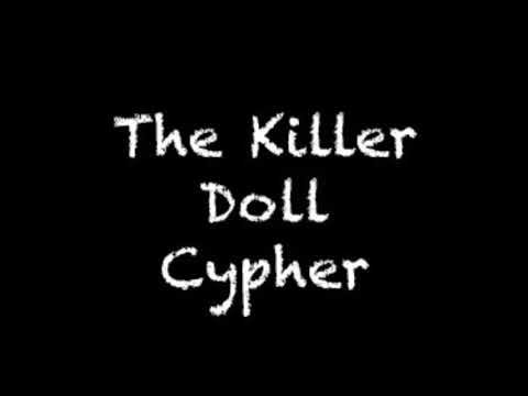 The Killer Dolls Cypher