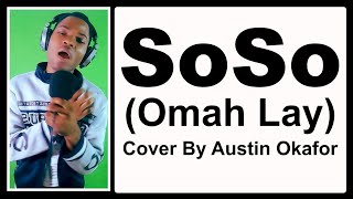 SoSo | COVER | By AUSTIN OKAFOR