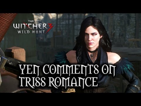 The Witcher 3: Wild Hunt – Yen kommentiert Triss Romance (Patch 1.10)