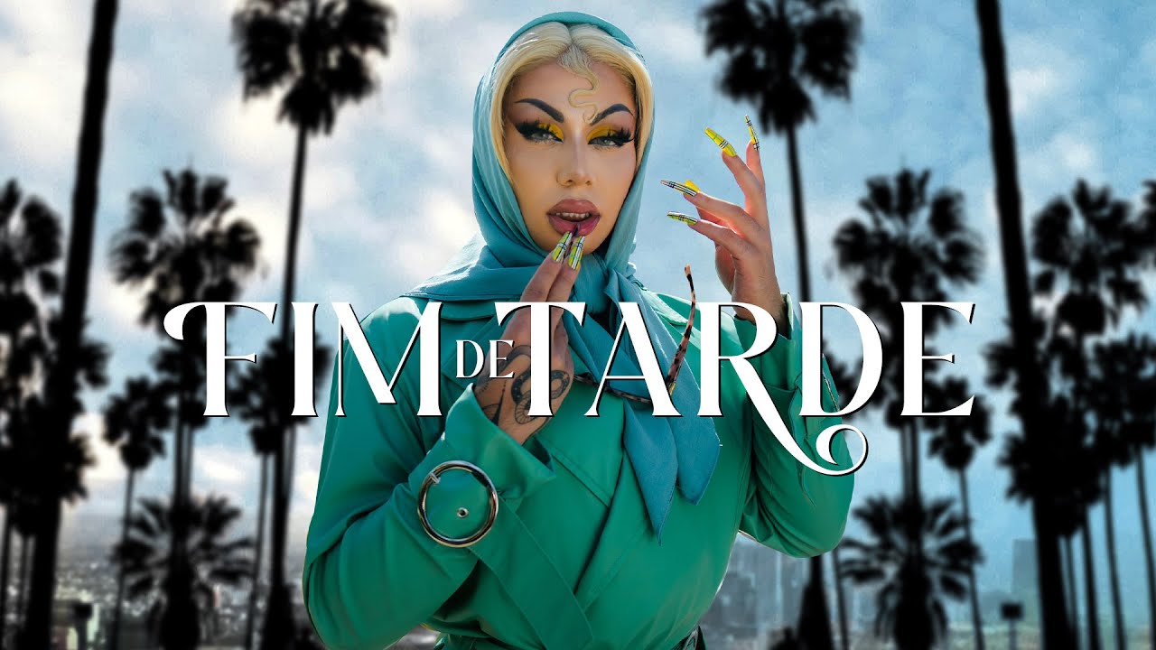 Grag Queen - FIM DE TARDE (CLIPE OFICIAL)