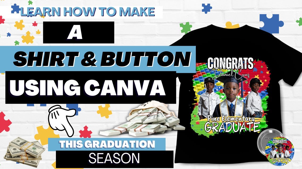 Make Custom Graduation Shirts & Buttons Using Canva (Beginner Friendly!)