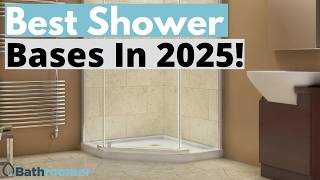 The Best Shower Bases Today! (TOP 5)