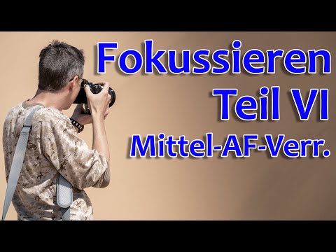 Fokussieren lernen 6🙉 Wie sinnlos ist Sony's Mittel-AF-Verriegelung?