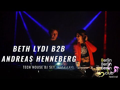 Beth Lydi b2b Andreas Henneberg DJ Set @ Berlin Club Festival