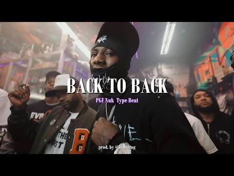 [FREE] PGF Nuk x DCG Shun x DCG Bsavv Type Beat - "Back To Back"
