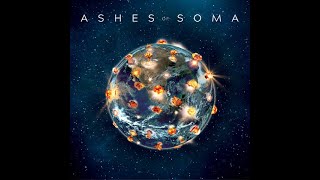 Ashes of Soma - Relevant (Official Lyric Video)