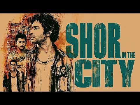 Shor in the City | FULL HINDI MOVIES | Crime Drama Movies | Bollywood Movies for free | Drama