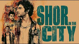 Shor in the City | FULL HINDI MOVIES | Crime Drama Movies | Bollywood Movies for free | Drama MQDEFAULT Thumbnail