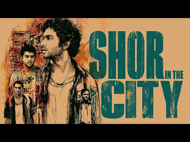 Shor in the City | FULL HINDI MOVIES | Crime Drama Movies | Bollywood Movies for free | Drama SDDEFAULT Thumbnail