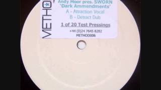 Andy Moor Pres Sworn - Dark Amendments (Attraction Vocal Mix)