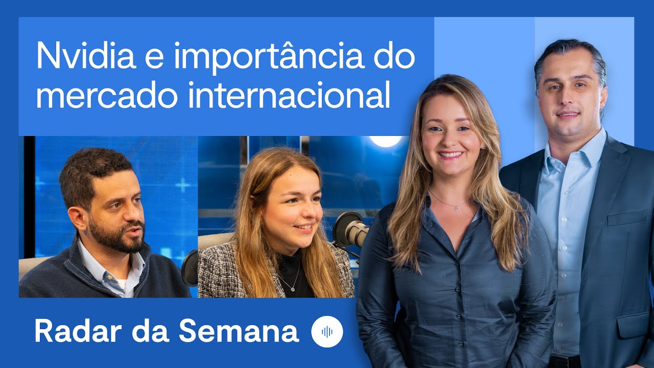 Nvidia, dados dos EUA e repercussão global | Radar da Semana