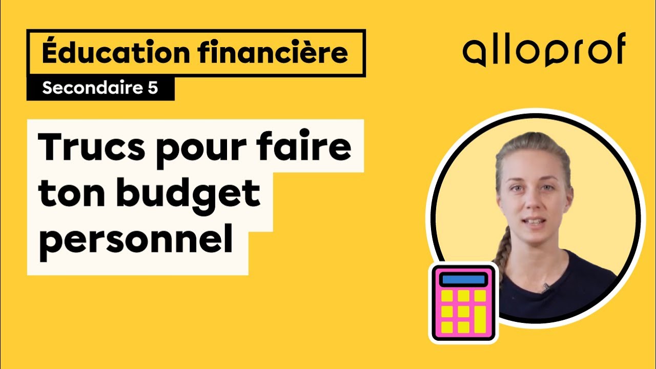 Trucs pour faire ton budget personnel