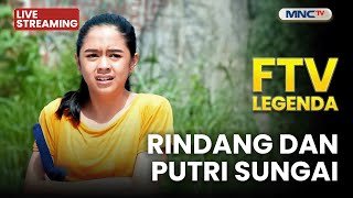 Download lagu 🔴 RINDANG DAN PUTRI SUNGAI | LIVE FTV LEGENDA | 2 DESEMBER 2025 mp3