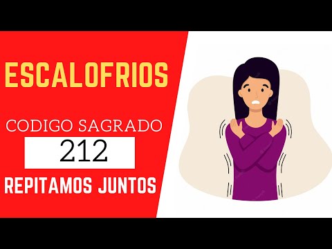 🙏 Código Sagrado 212 para los ESCALOFRIOS 🙏