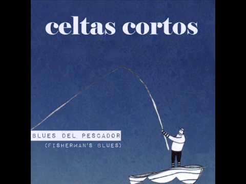 Celtas Cortos - Blues del pescador