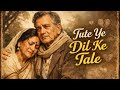Tute Ye Dil Ke Tale Teri Hi Yaadein Pale New Version 2026 Viralvideo Bollywoodsongs Fypシ゚viral