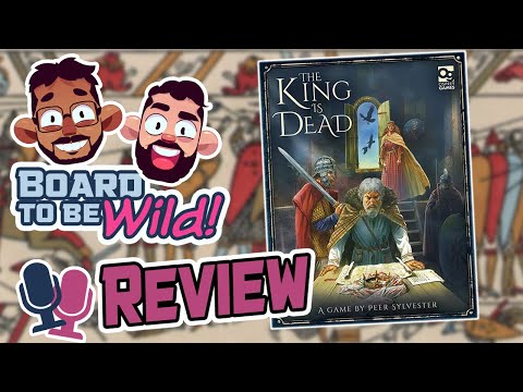 Board to be Wild Reviews: The King is Dead