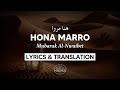 Hona Marro Calming Nasheed English Lyrics