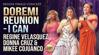 Download lagu DoReMi Reunion - I Can | Regine Velasquez, Donna Cruz & Mikee Cojuanco (FINALE Concert) mp3