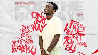Zai1k - On My Way (For The Holidays) [Official Audio]