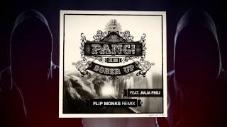 PANG! feat Julia Frej - Sober Up (Flip Monks Remix PREVIEW!)