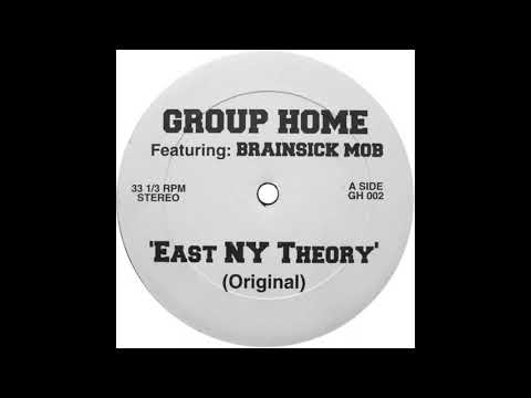 East NY Theory (featuring Brainsick Mob)  by Group Home (single)